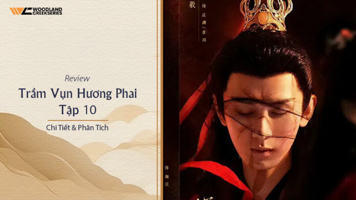 Nam chính Thân Mặc nhắm mắt trong bộ y phục đen, nền đỏ rực trong Trầm Vụn Hương Phai tập 10
