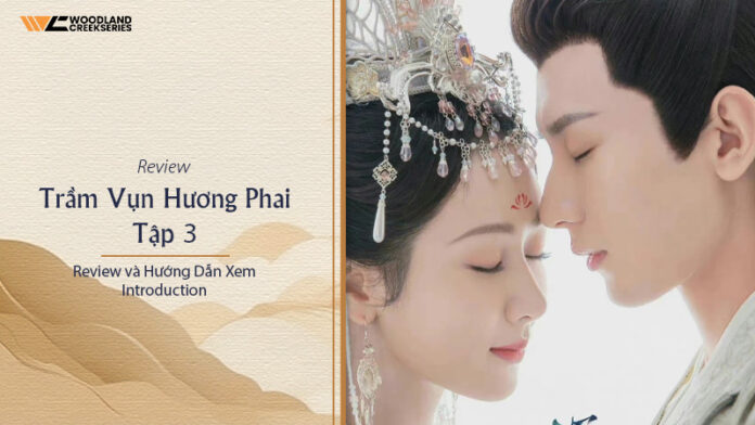 Poster Trầm Vụn Hương Phai tập 3 với cảnh lãng mạn giữa Dương Tử và Thành Nghị
